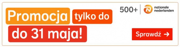 Promocja 500+. Zadbaj o przyszłość swojego dziecka z Nationale-Nederlanden